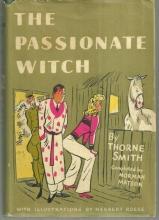 Passionate Witch by Thorne Smith 1942 with Dust Jacket Humorous Novel