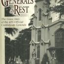 Generals at Rest the Grave Sites of the 425 Official Confederate Generals 1st DJ