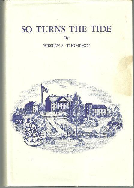 So Turns the Tide Signed by Wesley Sylvester Thompson 1965 1st edition w/DJ
