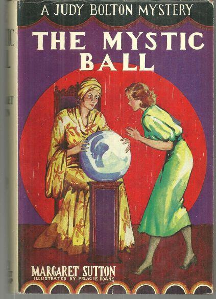 Mystic Ball by Margaret Sutton Judy Bolton #7 with Dust Jacket 1934