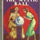 Mystic Ball by Margaret Sutton Judy Bolton #7 with Dust Jacket 1934