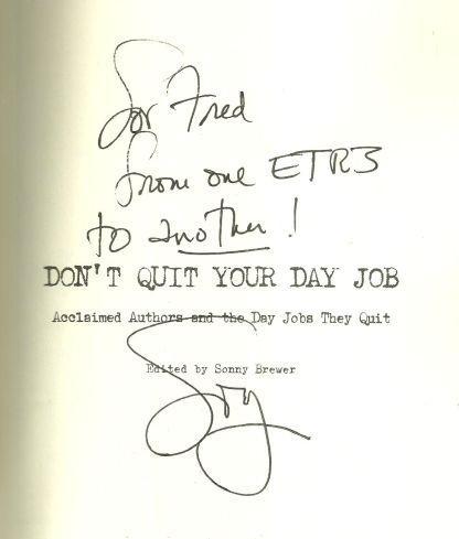 Don't Quit Your Day Job Edited by Sonny Brewster 2010 Signed 1st edition with DJ