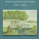 Eden of the South a Chronology of Huntsville, Alabama 1805-2005 by Ranee Pruitt