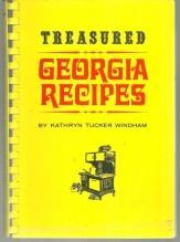 Treasured Georgia Recipes by Kathryn Tucker Windham 1973 1st edition