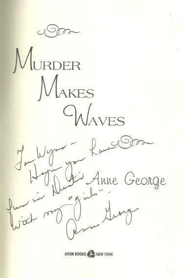 Murder Makes Waves a Southern Sisters Mystery Signed by Anne George 1997 1st DJ