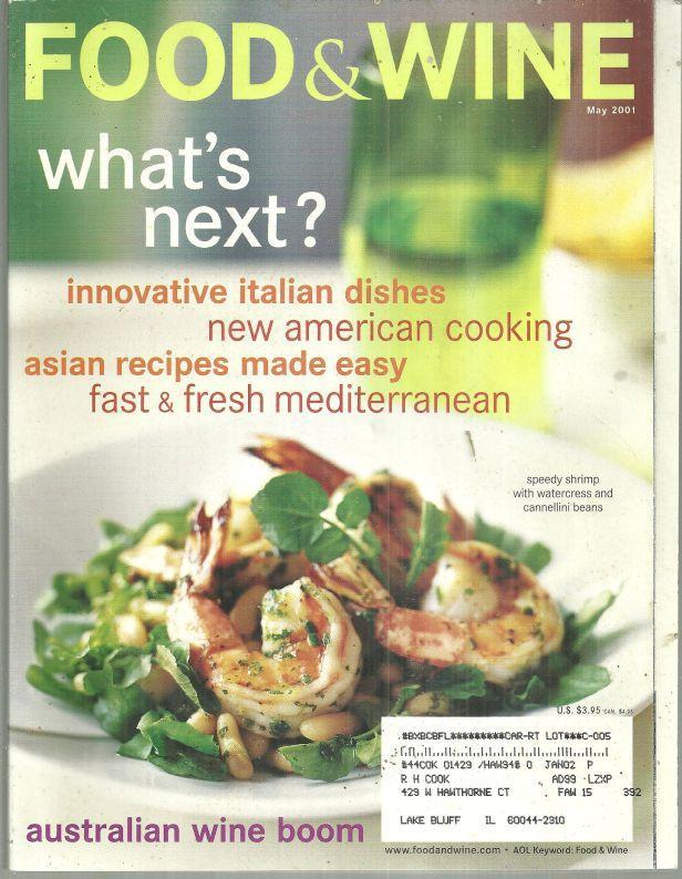 Food and Wine Magazine May 2001 Great Escapes, Great Restaurants/Andes