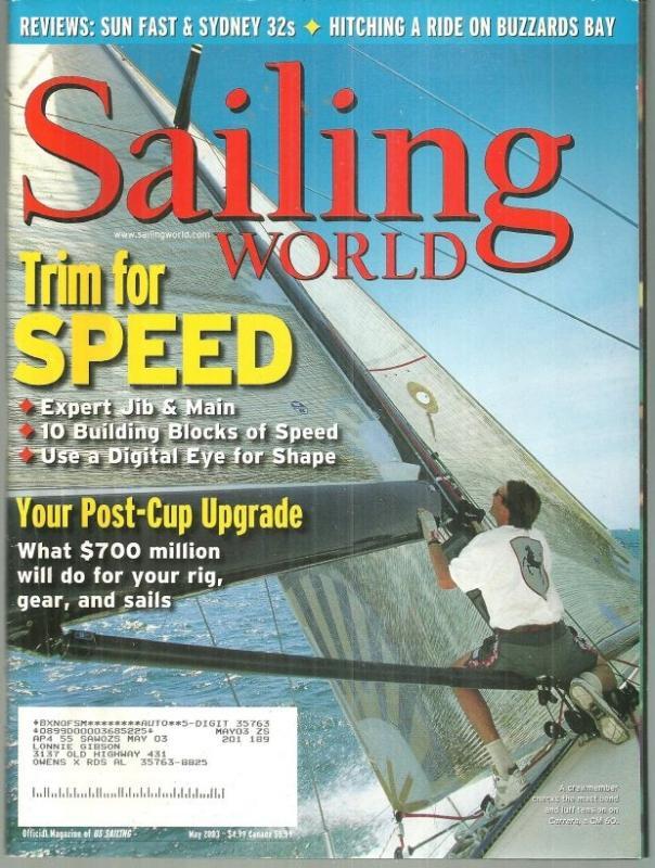 Sailing World Magazine May 2003 Time For Speed/Masters of the Moment/Racing