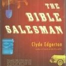 Bible Salesman A Novel Signed by Clyde Edgerton 2008 1st edition with Dustjacket