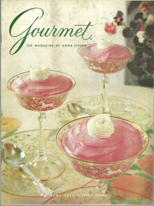 Gourmet Magazine June 1966 Raspberries, France Revisited, Salmon/Small Reception