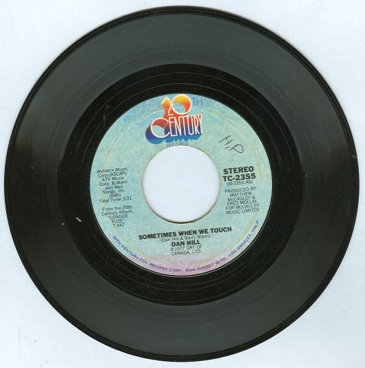 Dan Hill Sings Sometimes When We Touch 45RPM Record