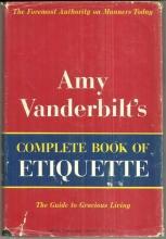 Amy Vanderbilt's Complete Book of Etiquette the Guide to Gracious Living 1958 DJ