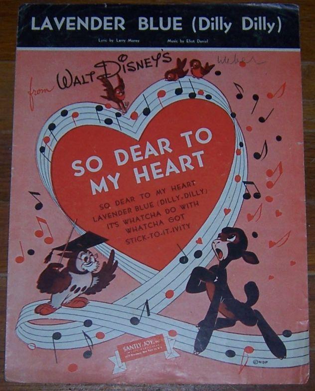 Lavender Blue (Dilly Dilly) From Walt Disney's So Dear to My Heart 1948 Music