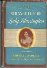 Strange Life of Lady Blessington by Michael Sadleir 1947 with Dust Jacket