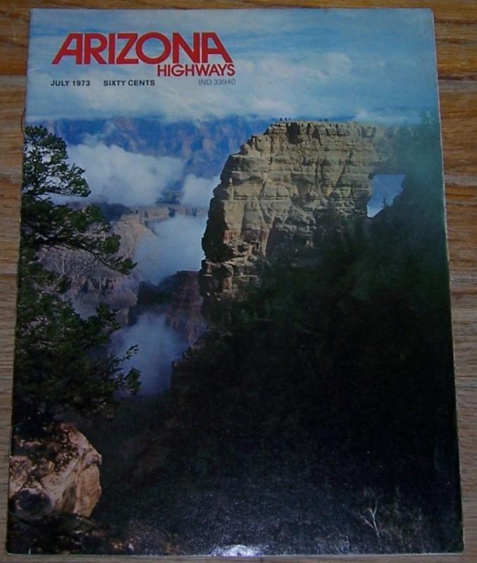 Arizona Highways Magazine July 1973 The Grand Canyon/Toltec Scenic Railroad