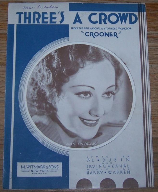 Three's a Crowd From Crooner starring Ann Dvorak 1932 Sheet Music