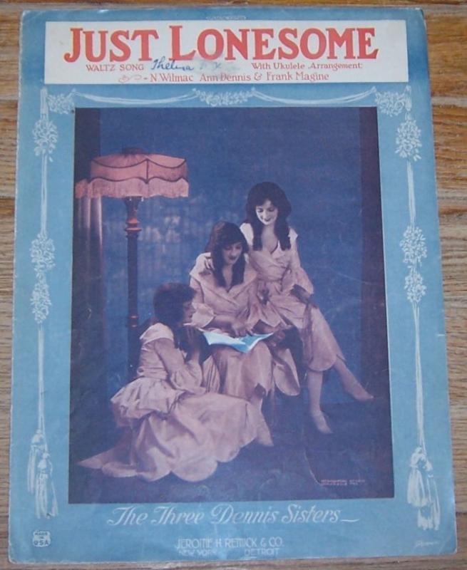 Just Lonesome Waltz Song Featured by The Three Dennis Sisters 1925 Sheet Music