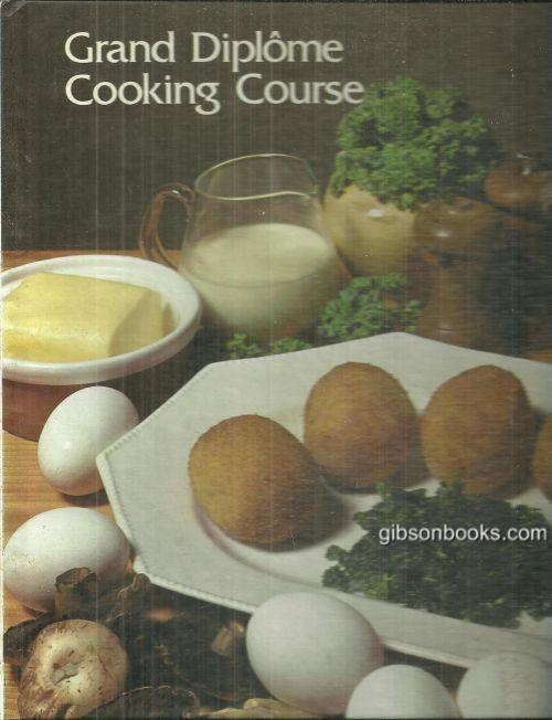 Grand Diplome Cooking Course Volume 10 1972 Pheasant or Steak/Buffet Dinner