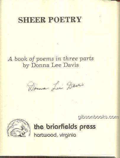 Sheer Poetry a Book of Poems in Three Parts Signed by Donna Lee Davis 1981 1st