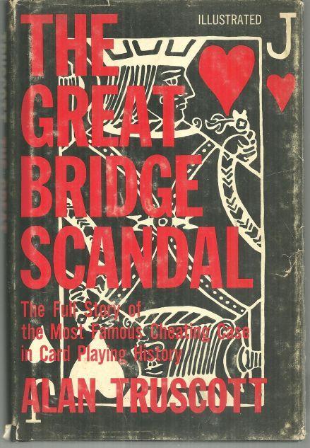 Great Bridge Scandal by Alan Truscott 1969 1st edition with Dust Jacket