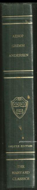 Folklore and Fable Aesop, Grimm and Andersen Harvard Classic Vol. 17 1969 Green