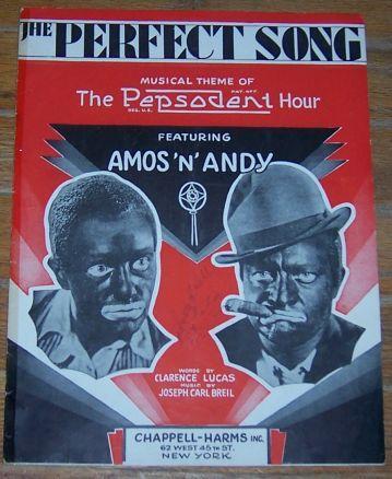 Perfect Song Musical Theme of the Pepsodent Hour Featuring Amos 'n' Andy 1929