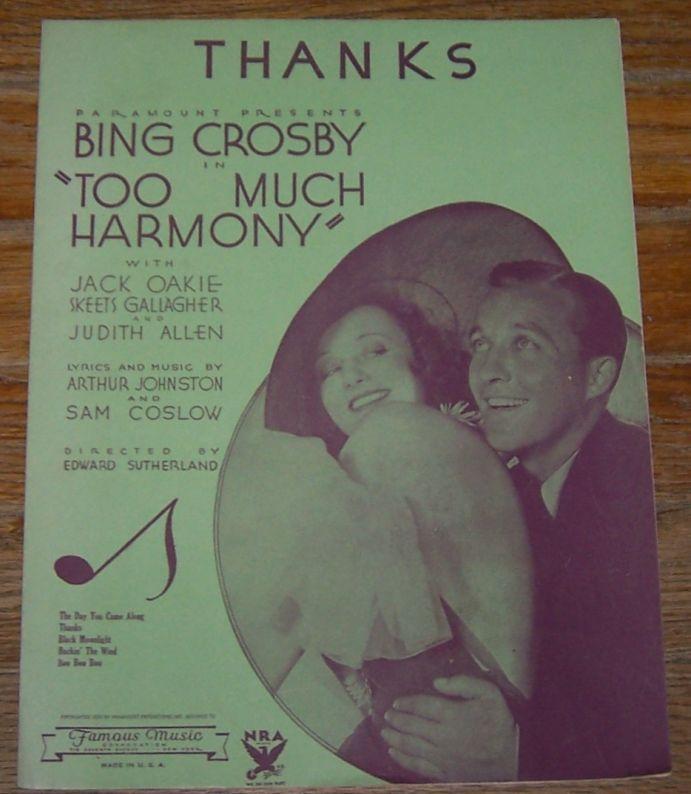 Thanks From Too Much Harmony Starring Bing Crosby 1933 Movie Sheet Music