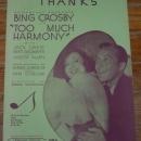 Thanks From Too Much Harmony Starring Bing Crosby 1933 Movie Sheet Music