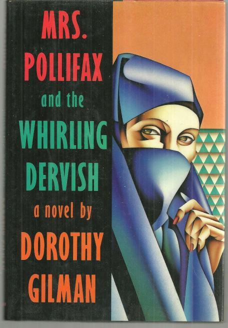 Mrs. Pollifax and the Whirling Dervish by Dorothy Gilman 1990 1st edition w/DJ
