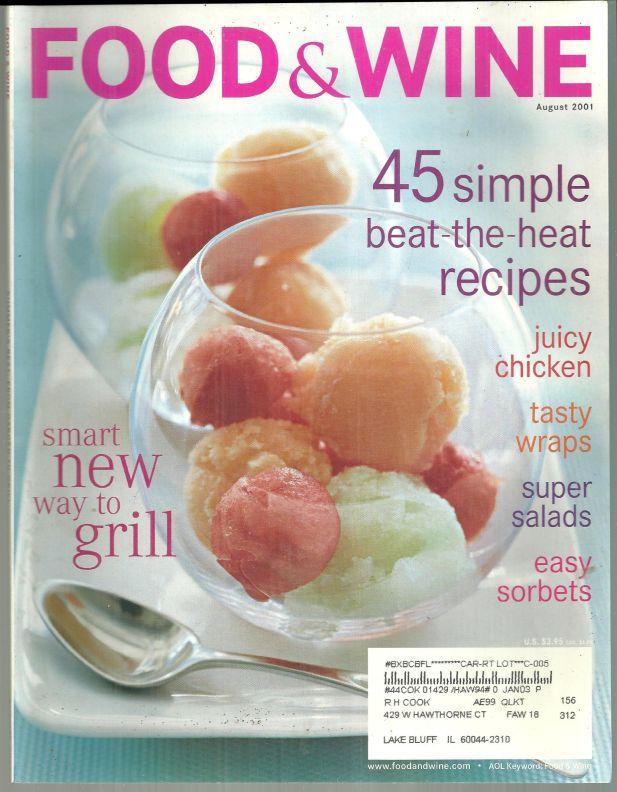 Food and Wine Magazine August 2001 Melon Sorbets on the Cover/Baseball Food