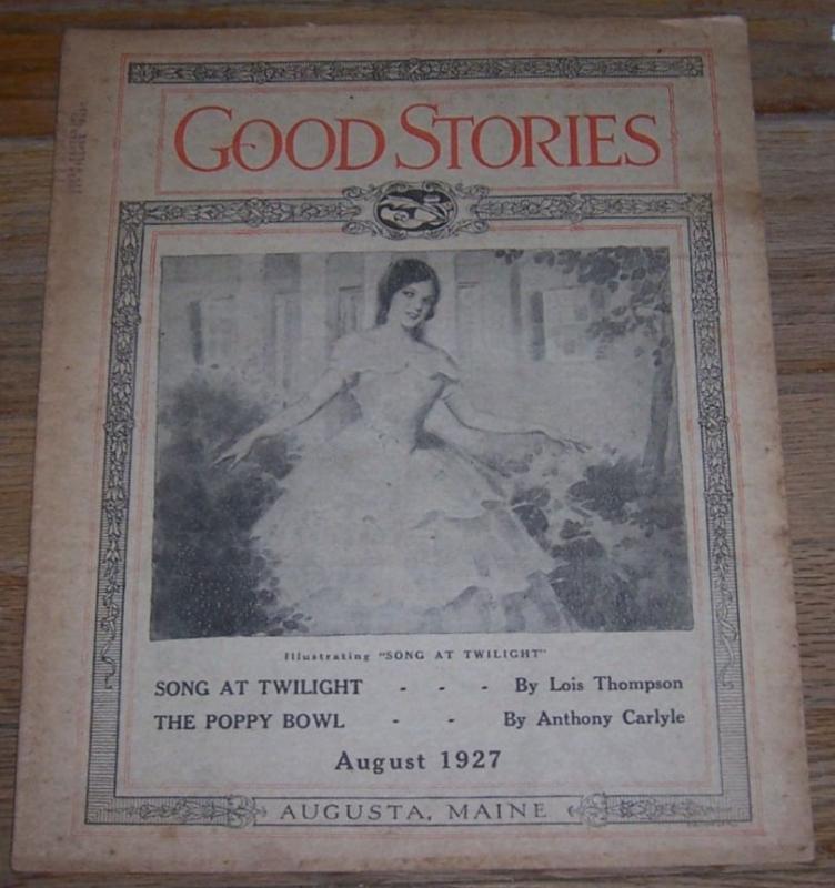 Good Stories Magazine August 1927 Vintage Fiction, Recipes, Household, Poetry