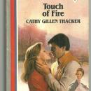 Touch of Fire by Cathy Gillen Thacker 1984 Harlequin American Romance
