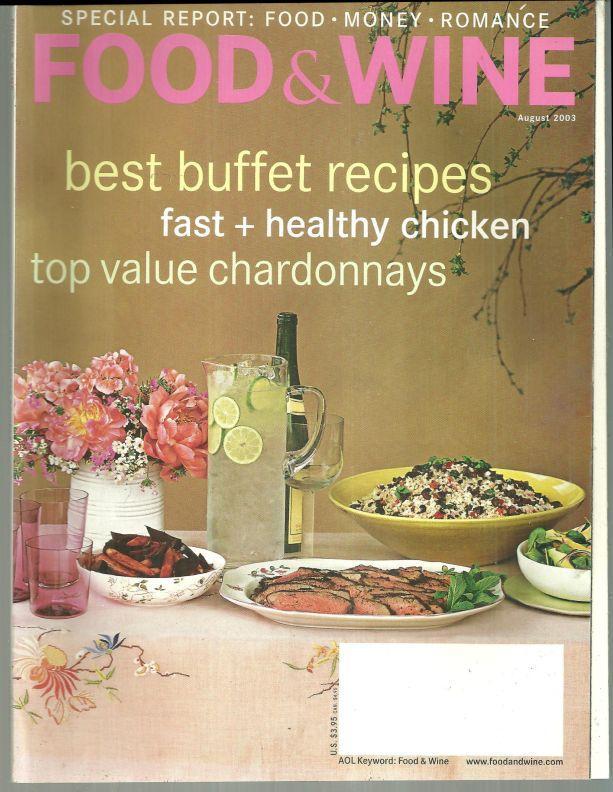 Food and Wine Magazine August 2003 Indian Themed Buffet Cover/No Cook Recipes