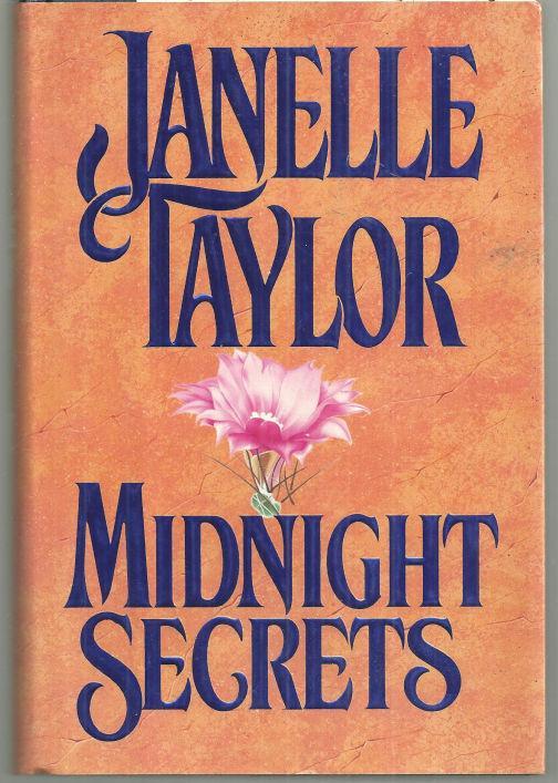 Midnight Secrets by Janelle Taylor 1992 1st ed Dust Jacket Historical Romance