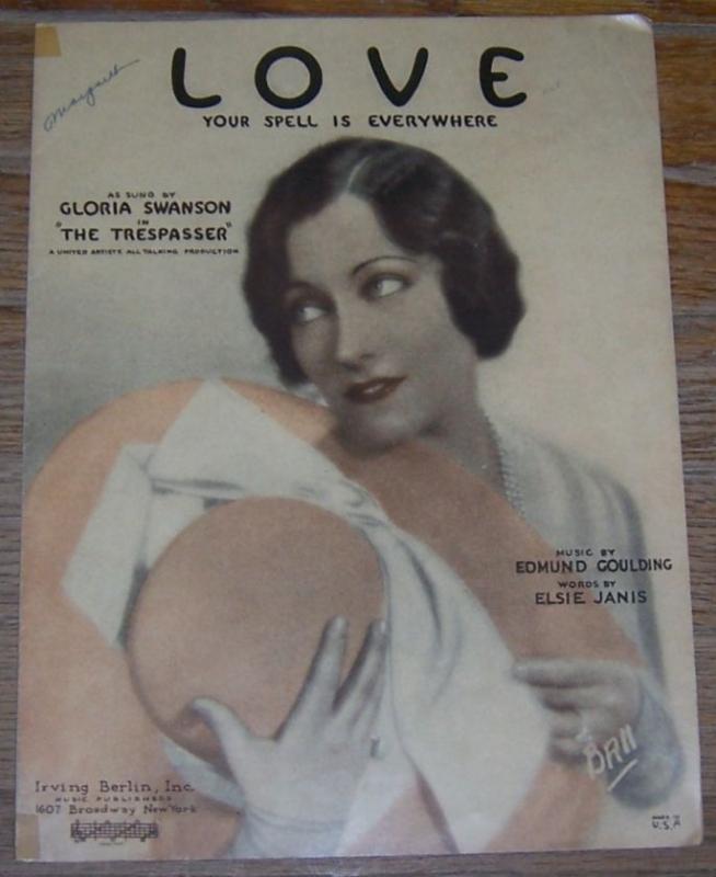 Love Your Spell Is Everywhere Sung by Gloria Swanson 1929 Sheet Music