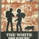 White Sparrow by Roy Brown 1975 1st edition with Dust Jacket Young Adult Novel