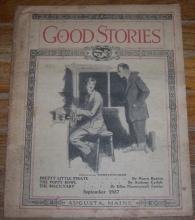Good Stories Magazine September 1927 Vintage Fiction, Poetry, Recipes, Household