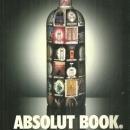 Absolut Book The Absolut Vodka Advertising Story by Richard Lewis 1966