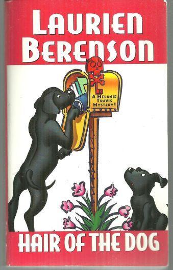 Hair of the Dog by Laurien Berenson A Melanie Travis Mystery #4 1998 Cozy Dog