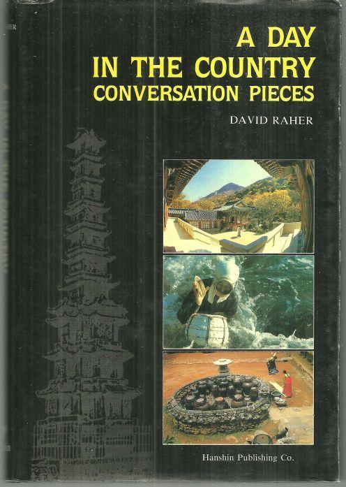 Day in the Country Conversation Pieces by David Raher 1988 1st edition with DJ
