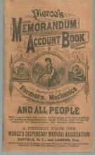 Pierce's Memorandum Account Book for Farmers, Mechanics and All People 1901