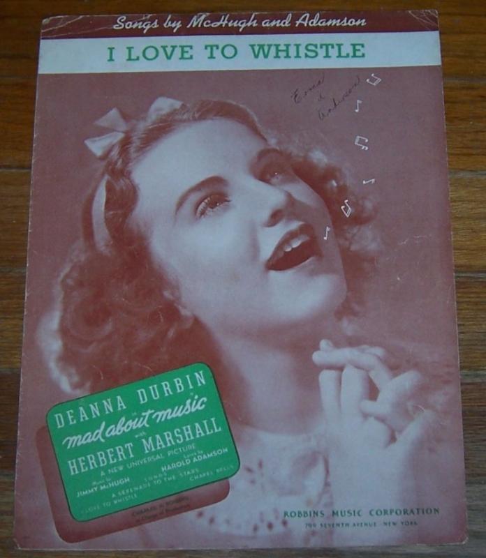 I Love To Whistle Sung by Deanna Durbin in Mad Music 1938 Sheet Music