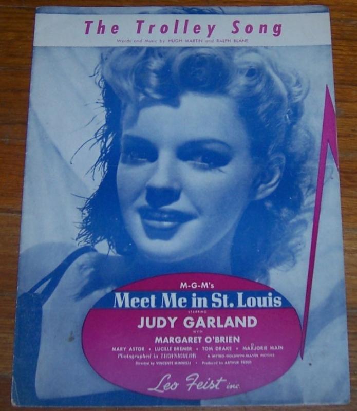 Trolley Song From Meet Me in St. Louis Sung by Judy Garland 1944 Sheet Music