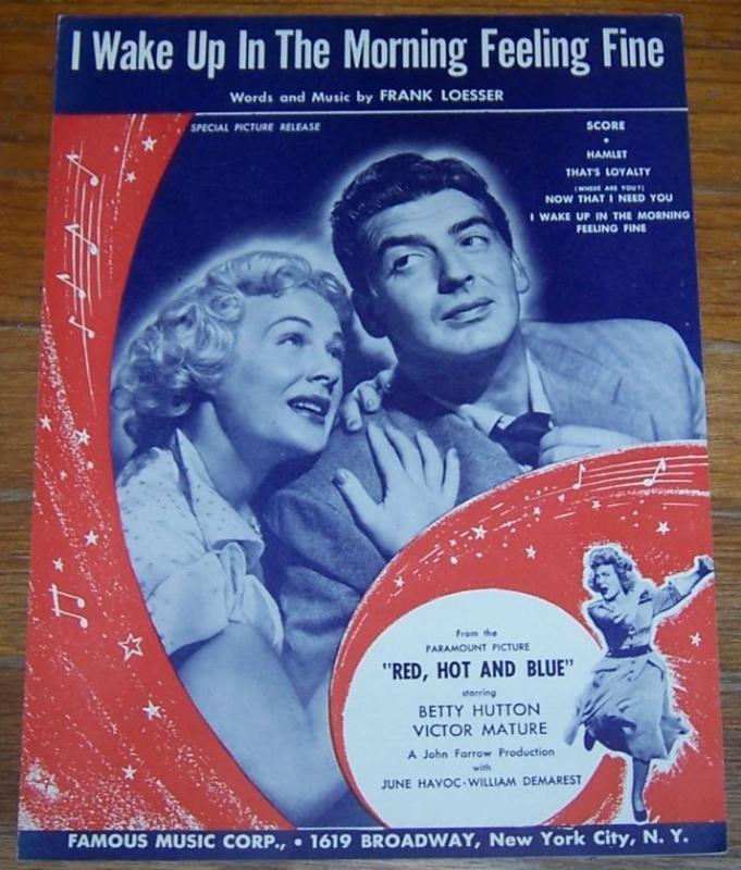 I Wake Up in the Morning Feeling Fine From Red, Hot and Blue 1949 Sheet Music