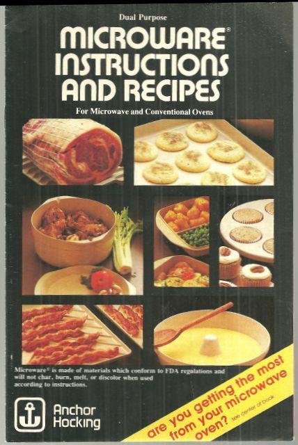 Anchor Hocking Microware Instructions and Recipes Microwave & Conventional Ovens