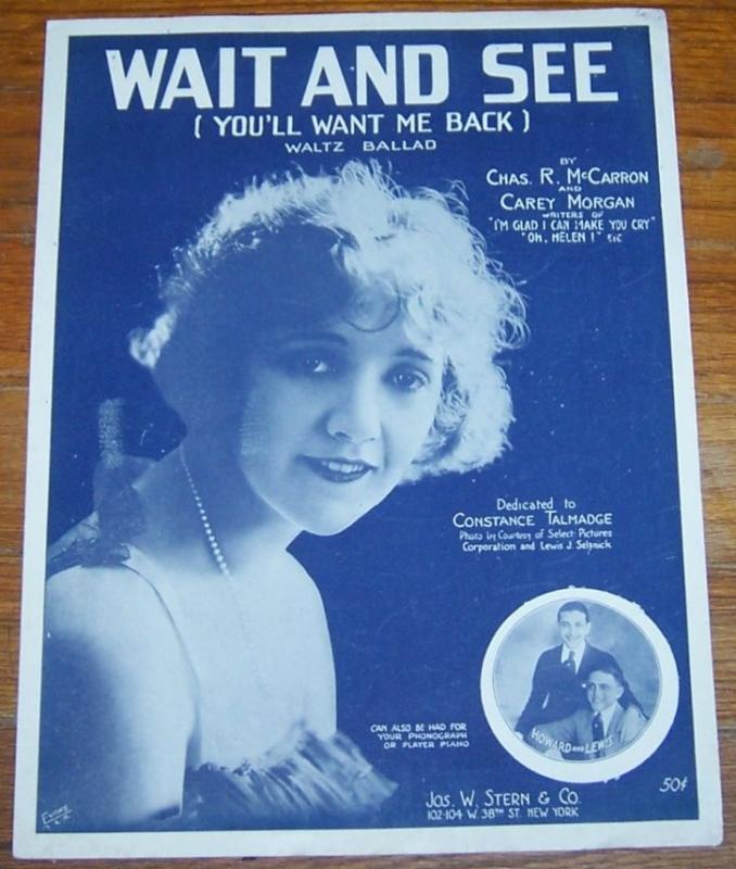 Wait and See (You'll Want Me Back) Waltz Ballad Constance Talmadge 1919 Music