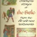Children's Stories of the Bible from the Old and New Testaments 1968 Illustrated