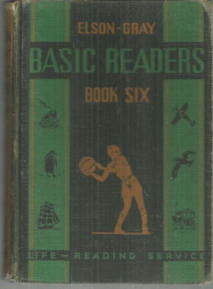 Elson-Gray Basic Readers Book Six by William Gray 1936 School Book