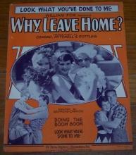 Look What You've Done to Me From Why Leave Home 1929 Sheet Music