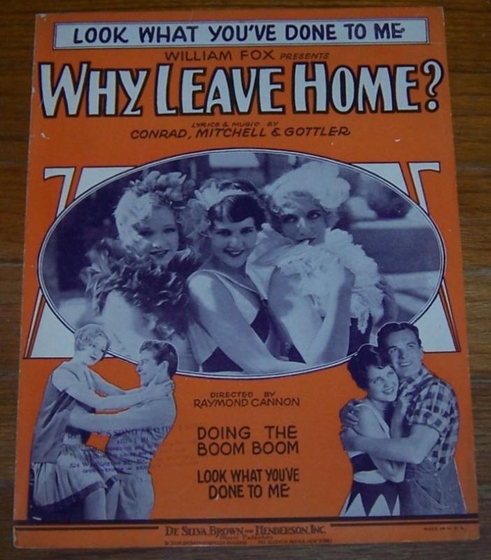 Look What You've Done to Me From Why Leave Home 1929 Sheet Music