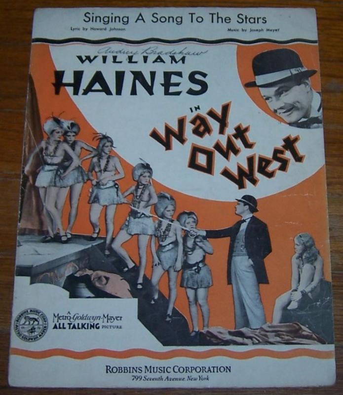 Singing a Song to the Stars From Way Out West Starring William Haines 1930 Music